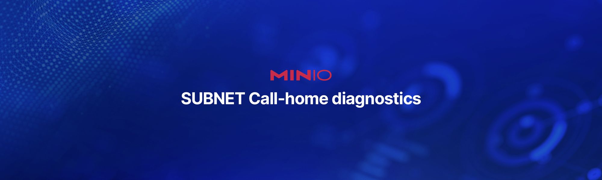 SUBNET Call-Home Diagnostics