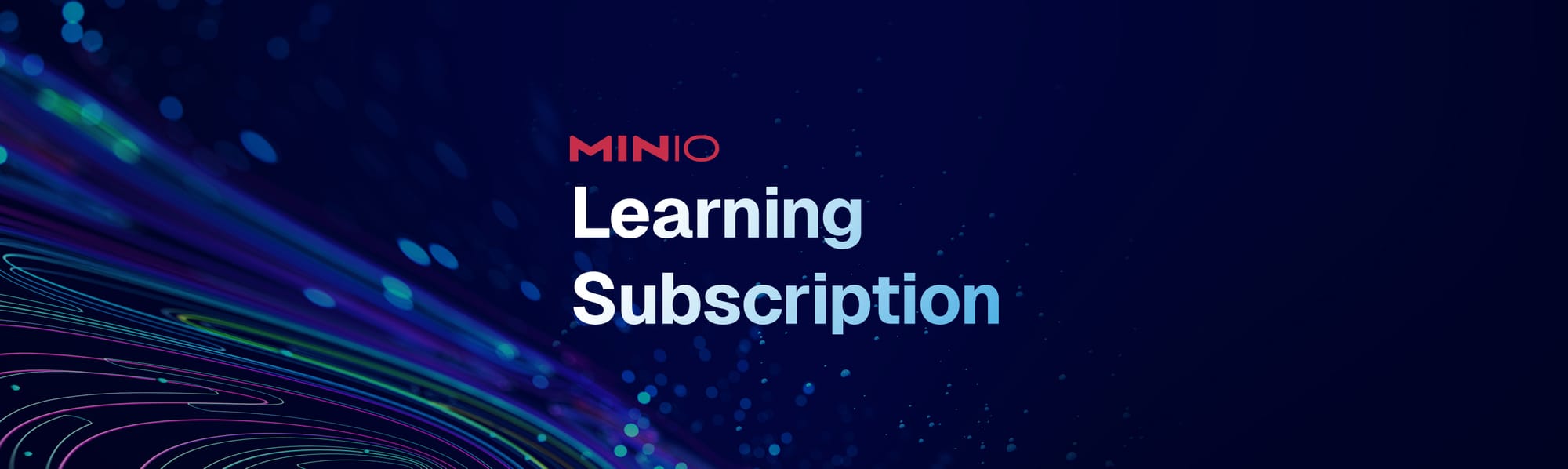 Introducing the MinIO Learning Subscription