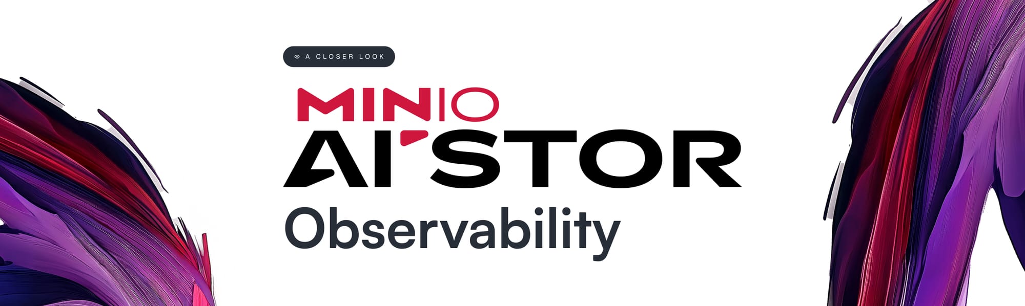 A Closer Look: MinIO Observability