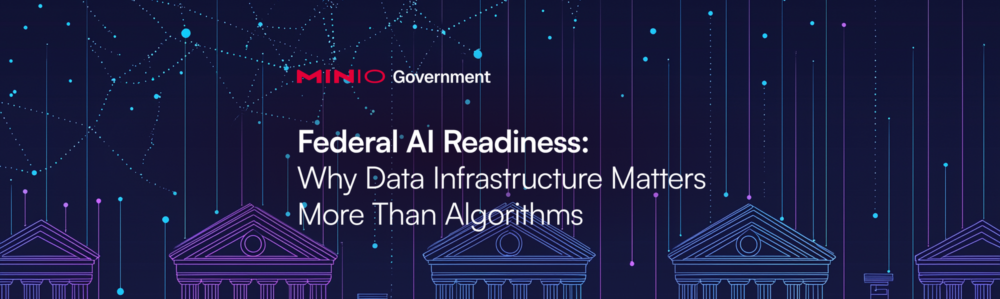 Federal AI Readiness: Why Data Infrastructure Matters More Than Algorithms