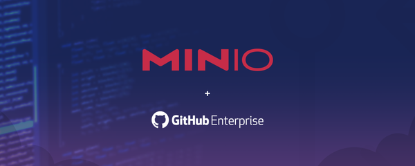 MinIO Object Storage for GitHub Enterprise