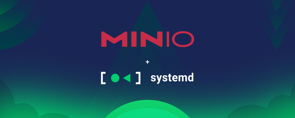 Configuring MinIO with SystemD