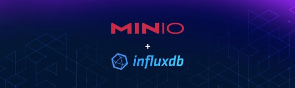 Using InfluxDB with MinIO
