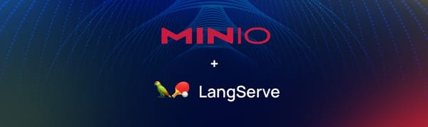 Building and Deploying a MinIO-Powered LangChain Agent API with LangServe